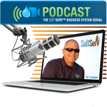 The SoftServ™ Business System Podcast Serial